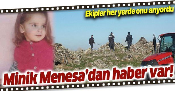 Son dakika: Muş’un Malazgirt ilçesinde kaybolan 4 yaşındaki Menesa Bayram'dan iyi haber