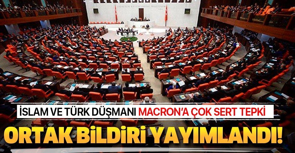 Son dakika: AK Parti, MHP, CHP ve İYİ Parti'den Türkiye ve İslam düşmanı Macron'a karşı ortak bildiri