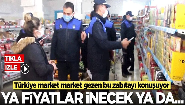Türkiye market market gezen bu zabıtayı konuşuyor: Ya bu fiyatları indireceksiniz ya da...