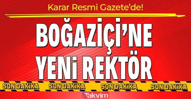 Son dakika: Boğaziçi Üniversitesi Rektörlüğü’ne Prof. Dr. Mehmet Naci İnci atandı!