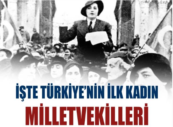 İlk kadın milletvekili kimdir? Türkiye'nin ilk kadın milletvekili Meclise ne zaman girdi ?