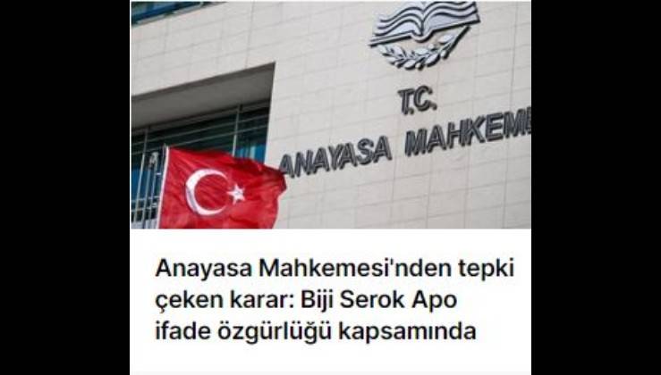 Anayasa Mahkemesi'nden tepki çeken karar: Biji Serok Apo ifade özgürlüğü kapsamında