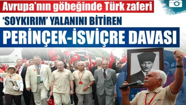 Avrupa'nın göbeğinde Türk zaferi: Perinçek-İsviçre Davası