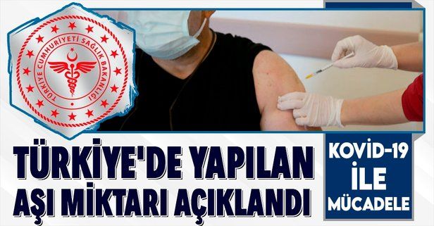 Son dakika! Koronavirüse karşı Türkiye'de yapılan aşı miktarı açıklandı