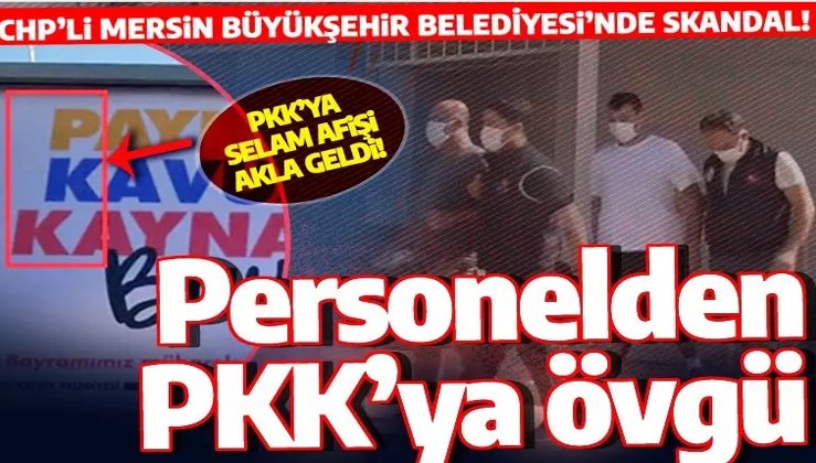 Mersin Büyükşehir Belediyesi'nin PKK'yı öven çalışanları tutuklandı