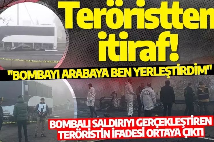 Teröristten itiraf! Bombalı saldırıyı gerçekleştiren teröristin ifadesi ortaya çıktı: 6 ay keşif yaptım