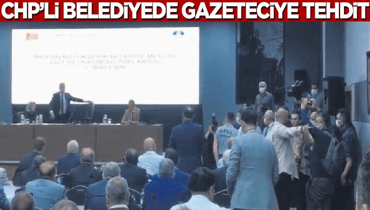 CHP'li Belediye'de gazeteciye tehdit! "Defol lan"