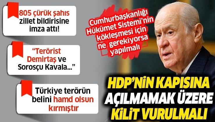 MHP lideri Devlet Bahçeli'den tarihi çağrı: HDP'nin kapısına açılmamak üzere kilit vurulmalı