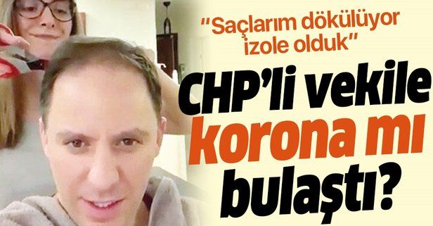 Son dakika: CHP Zonguldak Milletvekili Deniz Yavuzyılmaz'a koronavirüs mü bulaştı?.