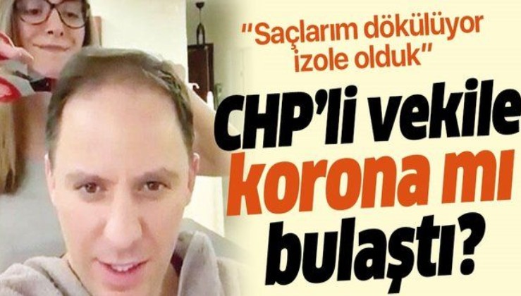 Son dakika: CHP Zonguldak Milletvekili Deniz Yavuzyılmaz'a koronavirüs mü bulaştı?.