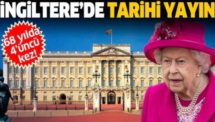 İngiltere'de tarihi yayın: Kraliçe 2’nci Elizabeth 68 yılda 4'üncü kez ulusa seslenecek.