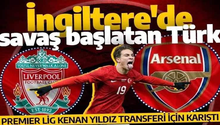 İngiltere'de savaş başlatan Türk! Premier Lig'de ortalık Kenan Yıldız transferi için karıştı