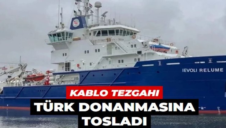 Atina’nın kablo tezgâhı Türk donanmasına tosladı