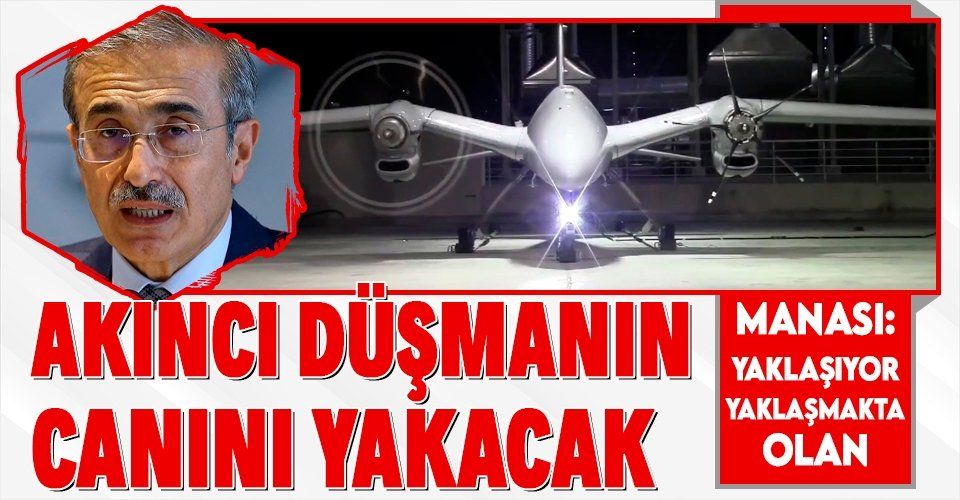 Savunma Sanayii Başkanı İsmail Demir: İnşallah 2021'de AKINCI SİHA'lar operasyonlara iştirak edecek
