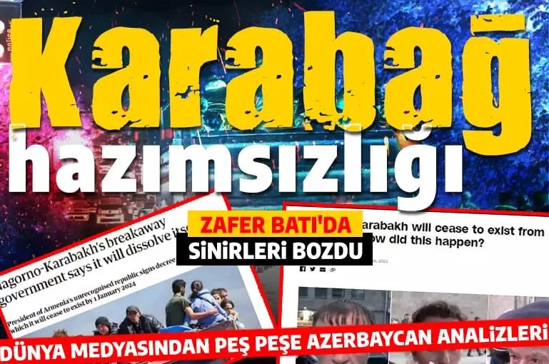 Azerbaycan'ın zaferi Batı'da sinirleri bozdu! Dünya medyasından peş peşe Karabağ analizleri