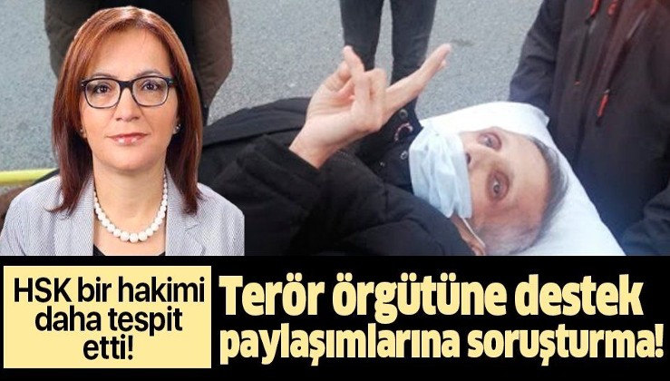 DHKP-C terör örgütüne destek paylaşımlarına soruşturma! HSK, Ankara hakimi Leyla Köksal’ı da tespit etti