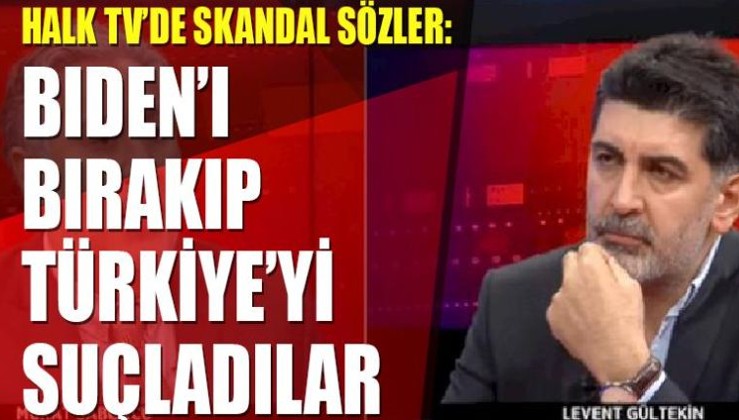Halk Tv’de skandal sözler: Biden’ı bırakıp Türkiye’yi suçladılar!