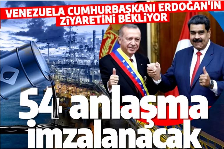 Cumhurbaşkanı Erdoğan Venezuela'da 54 iş birliği anlaşması imzalayacak!