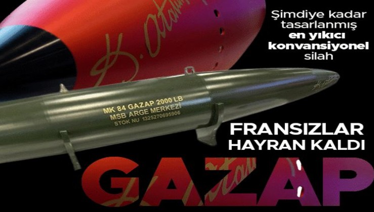 GAZAP ve HAYALET, Fransızları hayran bıraktı: Dünyanın en güçlü nükleer olmayan bombası