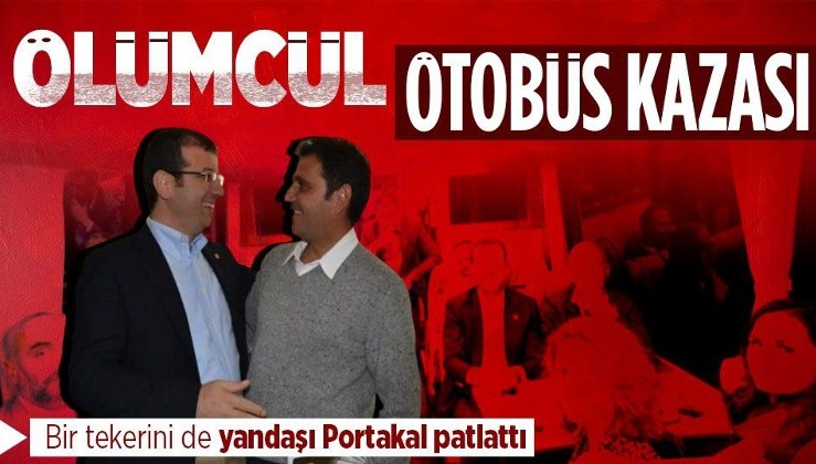 Ekrem İmamoğlu'nun 'ölümcül' otobüs kazası... Bir tekerini de yandaşı Fatih Portakal patlattı