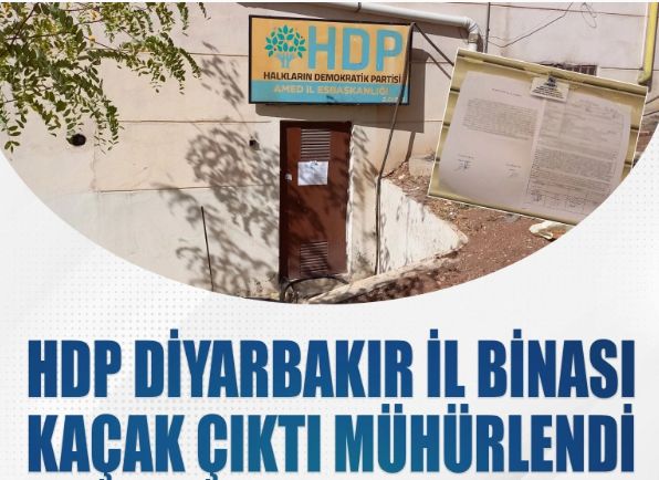 HDP Diyarbakır İl Binası kaçak çıktı mühürlendi