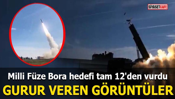 Milli Füze Bora hedefi tam 12'den vurdu Gurur veren görüntüler