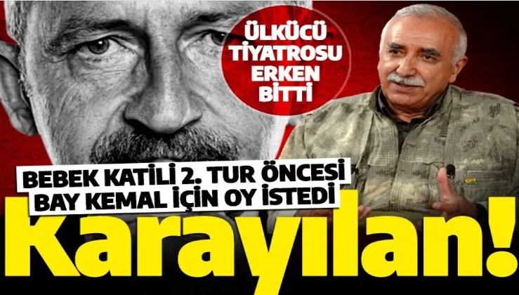 Terörist başı Murat Karayılan Kemal Kılıçdaroğlu için seferber oldu