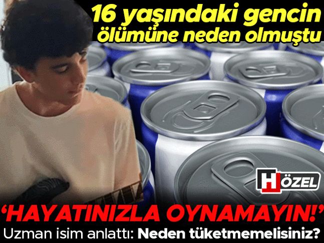 16 yaşındaki gencin ölümüne neden olmuştu... Enerji içeceklerini tüketirken bunları mutlaka bilmelisiniz