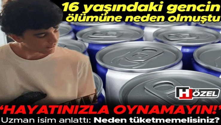 16 yaşındaki gencin ölümüne neden olmuştu... Enerji içeceklerini tüketirken bunları mutlaka bilmelisiniz
