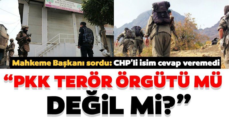 CHP'li meclis üyesi 'PKK silahlı terör örgütü değil mi?' sorusuna cevap veremedi