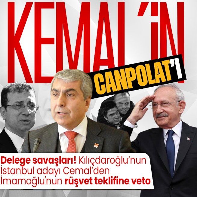 CHP'deki delege savaşları tam gaz devam ediyor! Kemal Kılıçdaroğlu'nun İstanbul adayı Canpolat'tan İmamoğlu'nun rüşvet teklifine veto