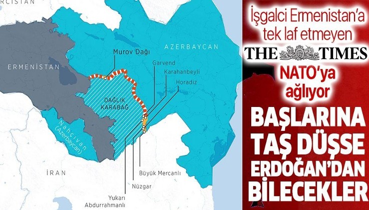 İngiliz Times gazetesinden NATO'ya skandal çağrı: "Erdoğan'ın Dağlık Karabağ'ı alevlendirmesi dizginlenmeli"