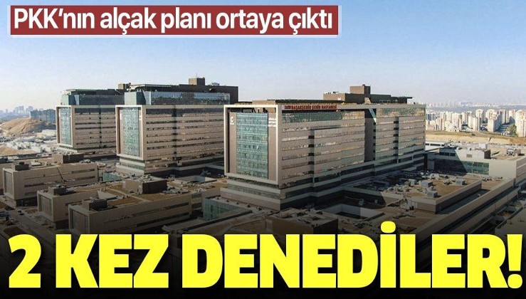 PKK, Başakşehir Şehir Hastanesi'ni iki kez yakmak istemiş! Alçak plan ortaya çıktı