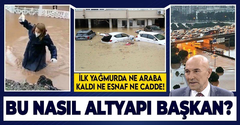İzmir kabusu yaşıyor: Altyapı eksikliği bütün kenti perişan etti! İşte yağmurun ardından gelen korkunç manzara