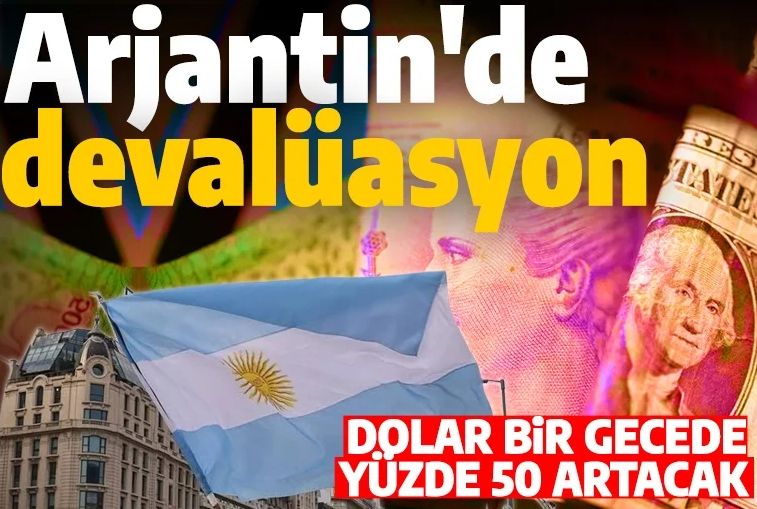 Arjantin'de yeni hükümetten dolar kararı! Bir gecede yüzde 50 artacak