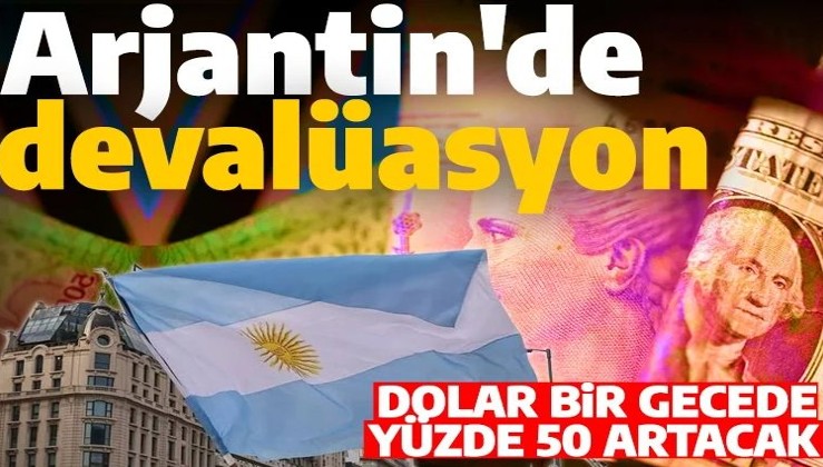 Arjantin'de yeni hükümetten dolar kararı! Bir gecede yüzde 50 artacak