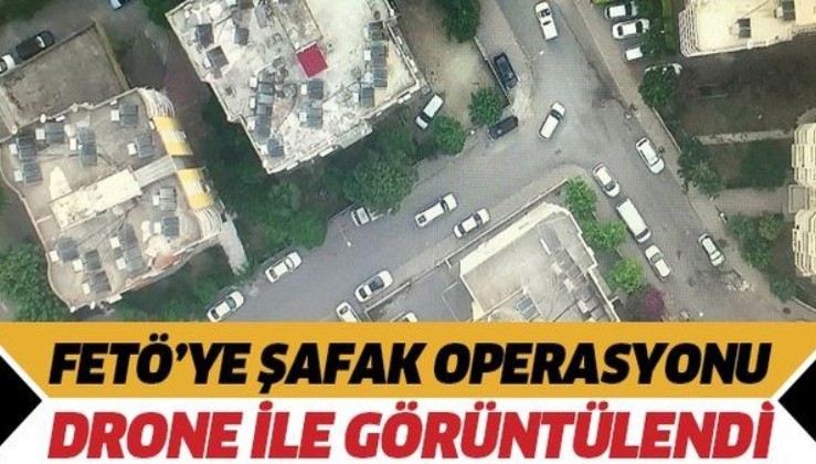 Son dakika: Adana'da FETÖ’nün finans ayağına yönelik düzenlenen şafak operasyonu drone ile görüntülendi!