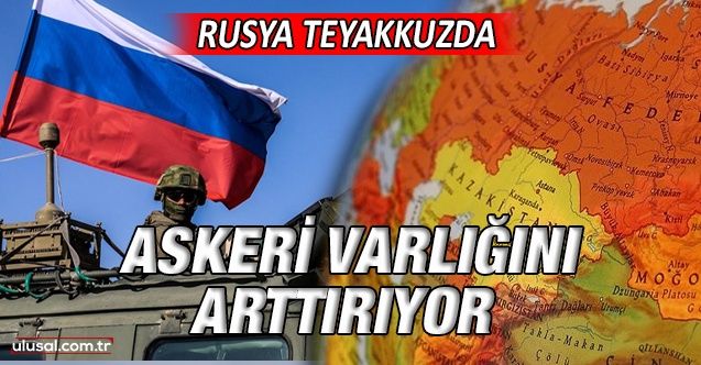 Rusya Tacikistan'da askeri varlığını arttırıyor