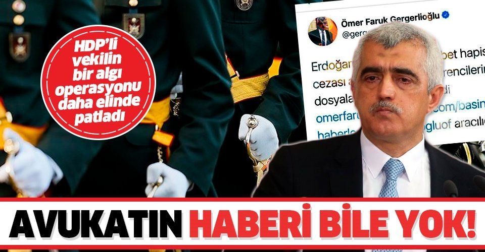HDP’li Ömer Faruk Gergerlioğlu'nun bir yalanı daha elinde patladı!