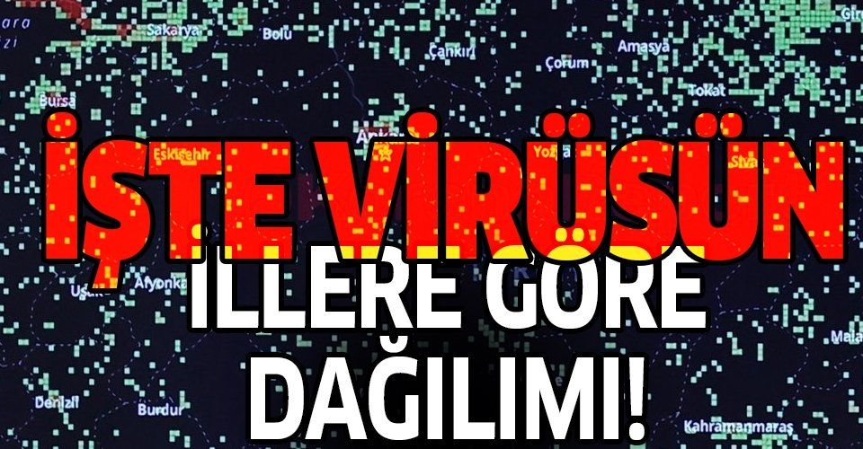 İşte Türkiye'de koronavirüsün illere göre dağılımı! İstanbul, İzmir, Ankara ve Konya'da Kovid19 rakamları...