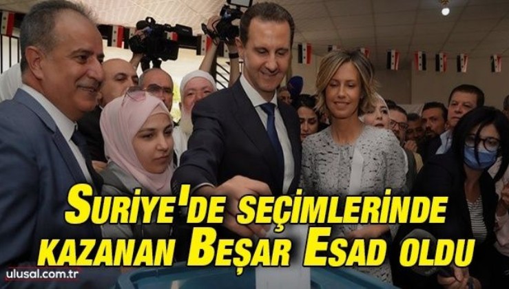 Suriye Cumhurbaşkanlığı seçimlerini Beşşar Esad kazandı