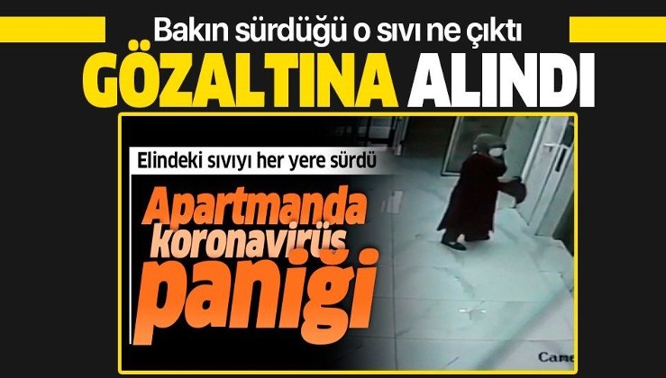 Kayseri'de apartmanın merdiven korkuluklarına sıvı süren kadın gözaltına alındı