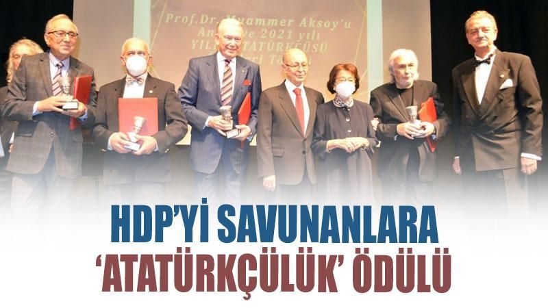 HDP'yi savunanlara 'Atatürkçülük' ödülü