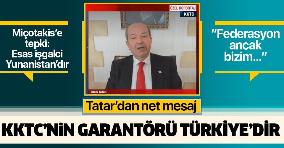 KKTC Cumhurbaşkanı Ersin Tatar'dan net mesaj: KKTC’nin garantörü Türkiye’dir
