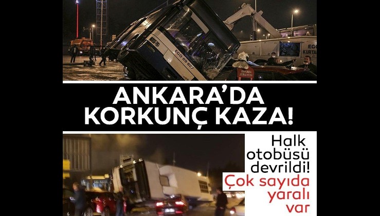 Son dakika: Ankara'da EGO otobüsü devrildi: Yaralılar var