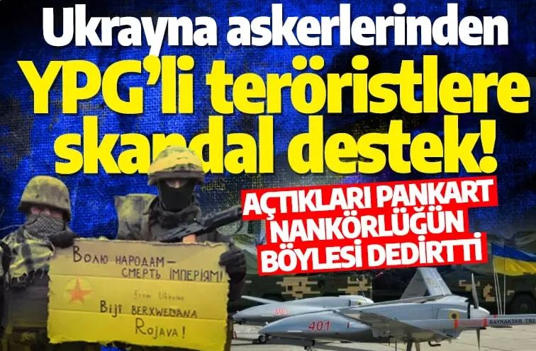Ukrayna askerlerinden YPG’li teröristlere skandal destek! Açtıkları pankart nankörlüğün böylesi dedirtti