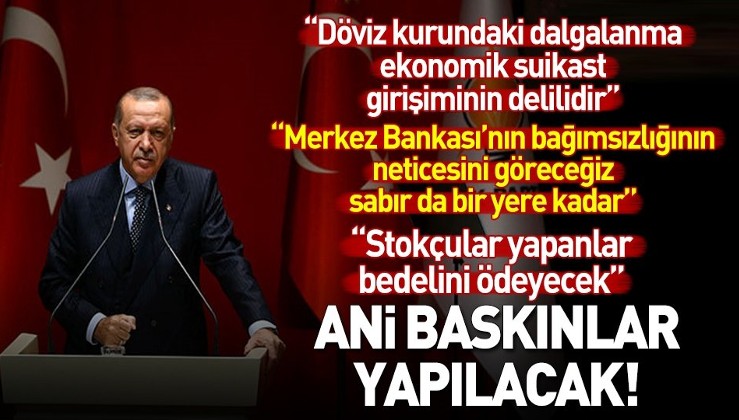 Erdoğan: Doların 7 TL'ye yükselmesi bir suikast!