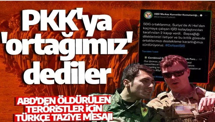 ABD ordusu ölen teröristler için Türkçe taziye mesajı yayınladı!