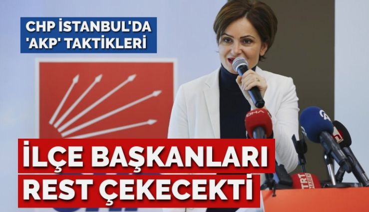 İlçe başkanları Kaftancıoğlu’na rest çekecekti… CHP İstanbul’da ‘AKP’ taktikleri