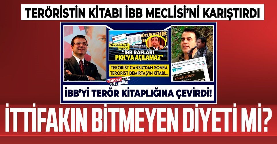 İBB'nin PKK'lı terörist Nurettin Demirtaş'ın kitabını satması İBB Meclisi'nde tartışıldı! İttifakın diyeti mi?